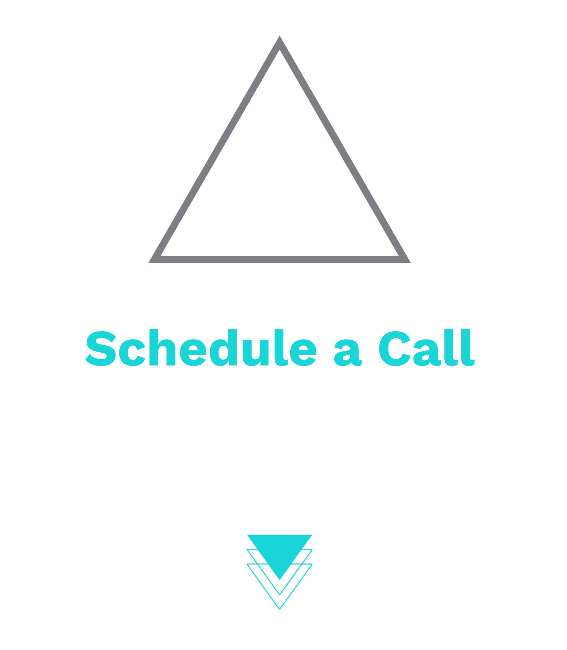 A triangle with the words schedule a call below it.