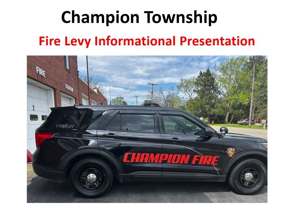Champion Township Fire Levy Informational Presentation