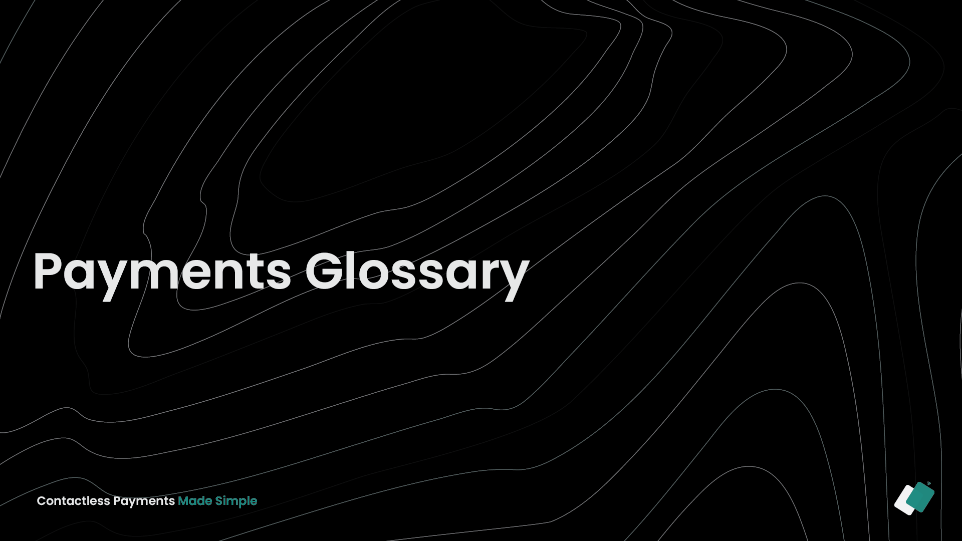 Lipa Payments - Payments Glossary