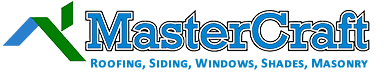 MasterCraft logo with blue text and green roof icon; tagline: Roofing, Siding, Windows, Shades, Masonry