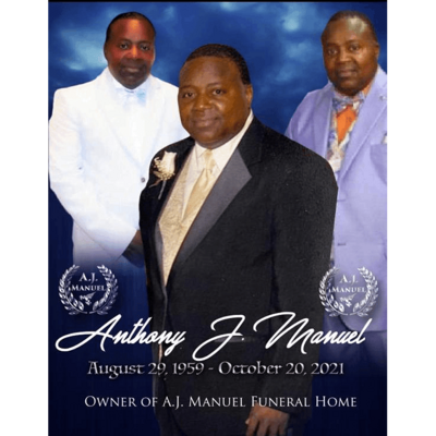 Memorial poster for Anthony J. Manuel, in a dark suit, with two formal portraits and dates 1959–2021