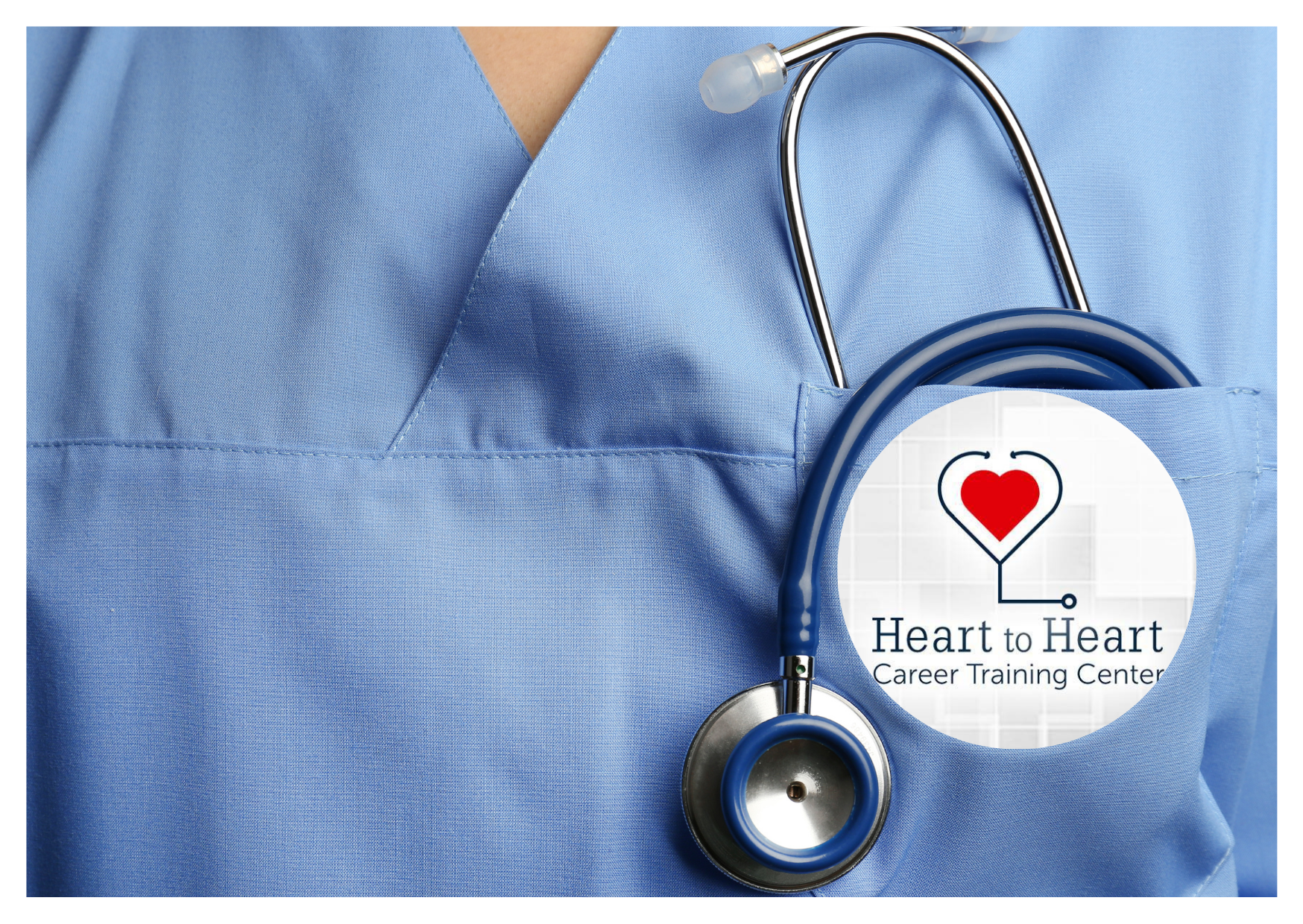 Blue scrubs with a stethoscope and Heart to Heart Career Training Center logo.