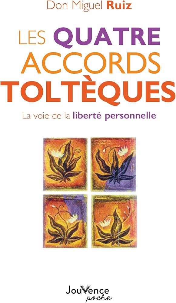 Couverture du livre : « Les Quatre Accords » de Don Miguel Ruiz. Quatre carrés de couleur en dessous, logo Jouvence poche.