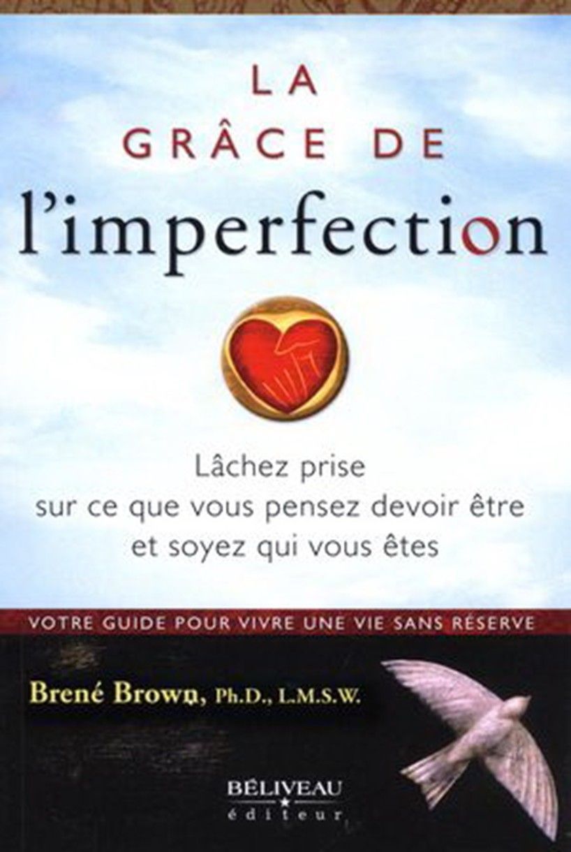 Couverture du livre : « Les bienfaits de l’imperfection » de Brené Brown. Symbole du cœur, colombe, fond de ciel bleu, texte en français.