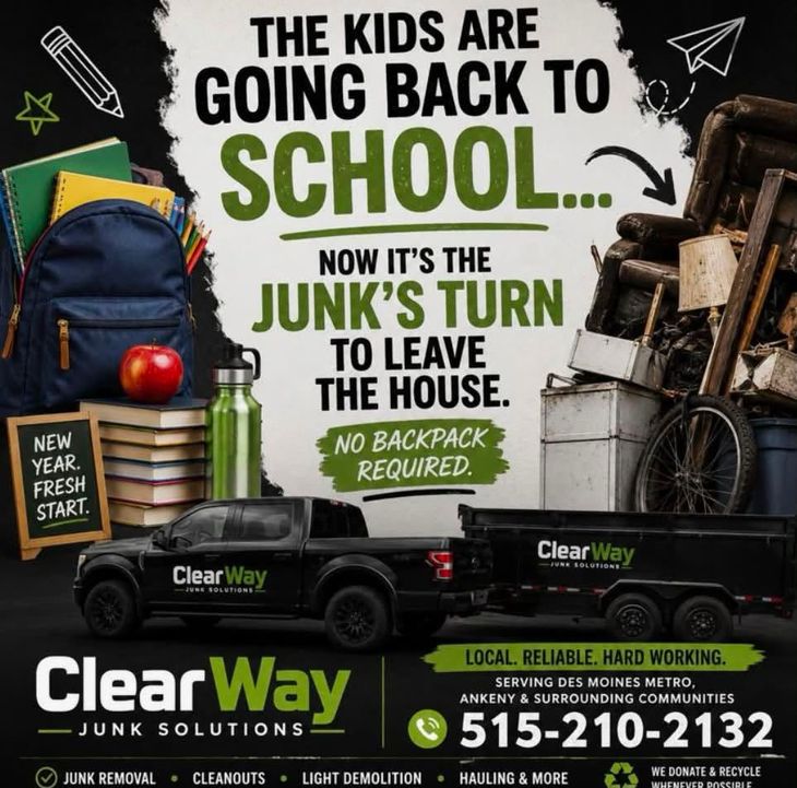 Junk removal ad with backpack, supplies and a truck, saying “Back to school means junk time” and “No backpack required”