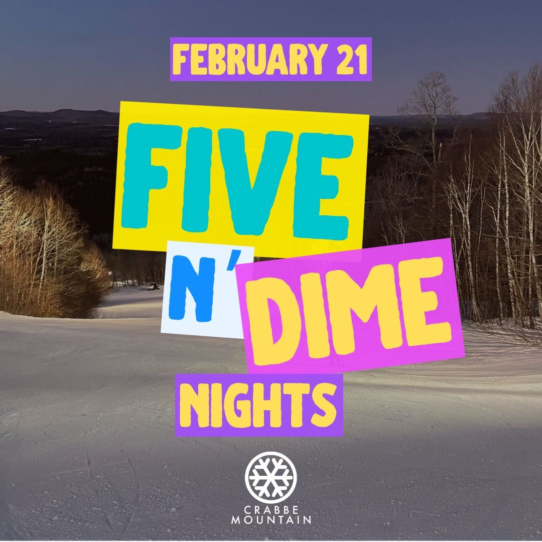 Crabbe Mountain five n Dime
