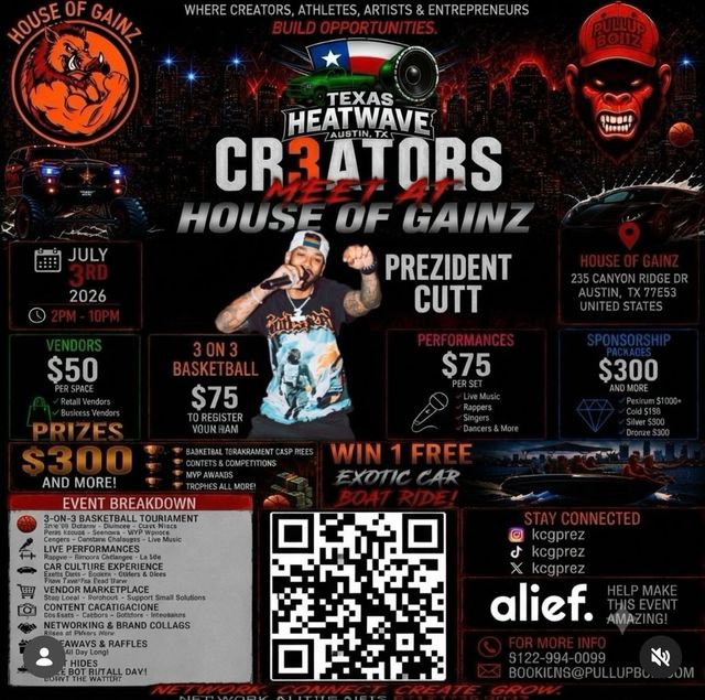 Creator's Meet flyer - July 3, 2026, House of Gainz, Austin, TX