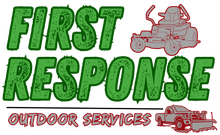 "First Response Outdoor Services" text in white script on a green background.