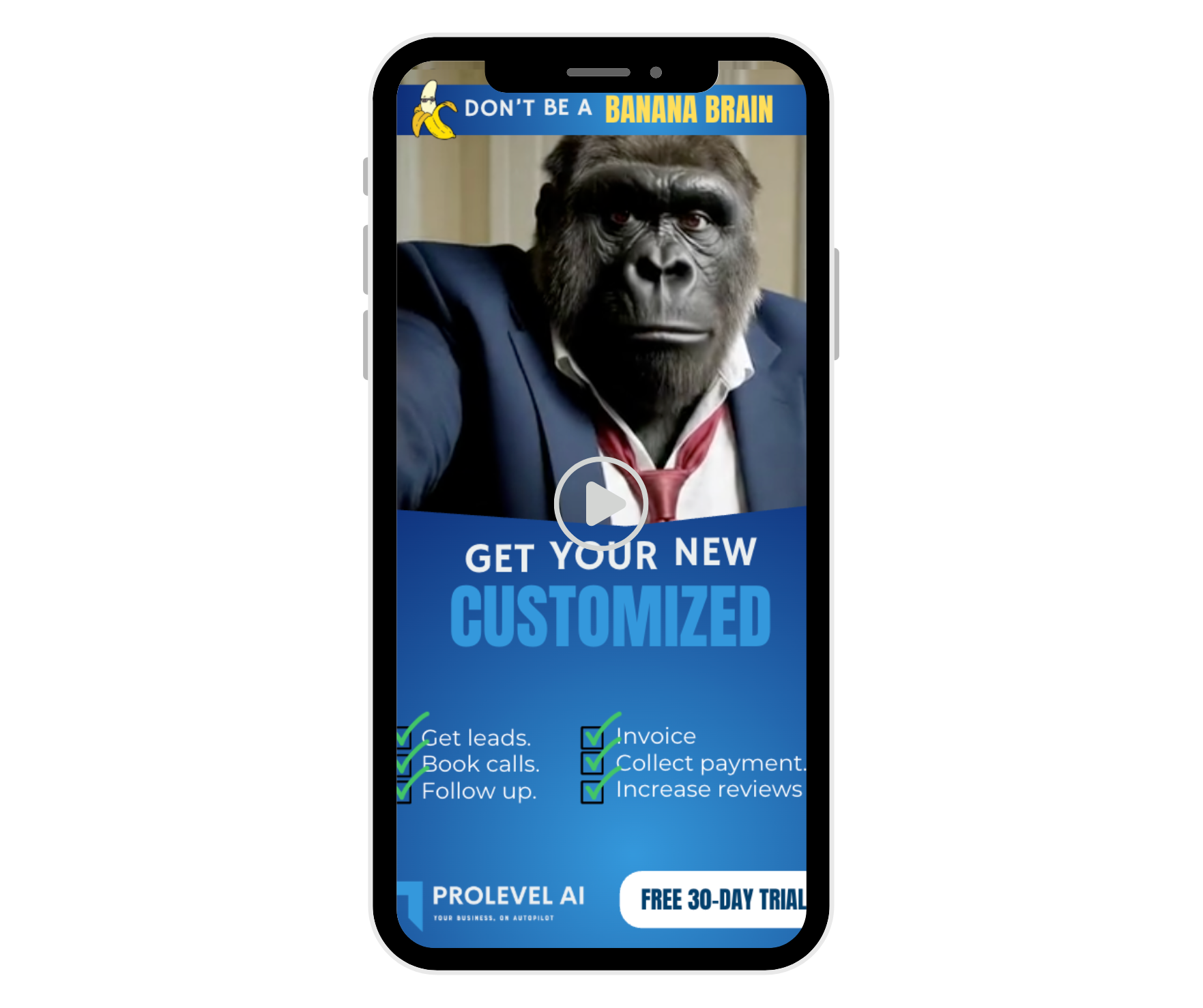 Smartphone screen displaying a ProLevel AI ad featuring a gorilla in a suit, promotional text, and a 30-day trial offer.