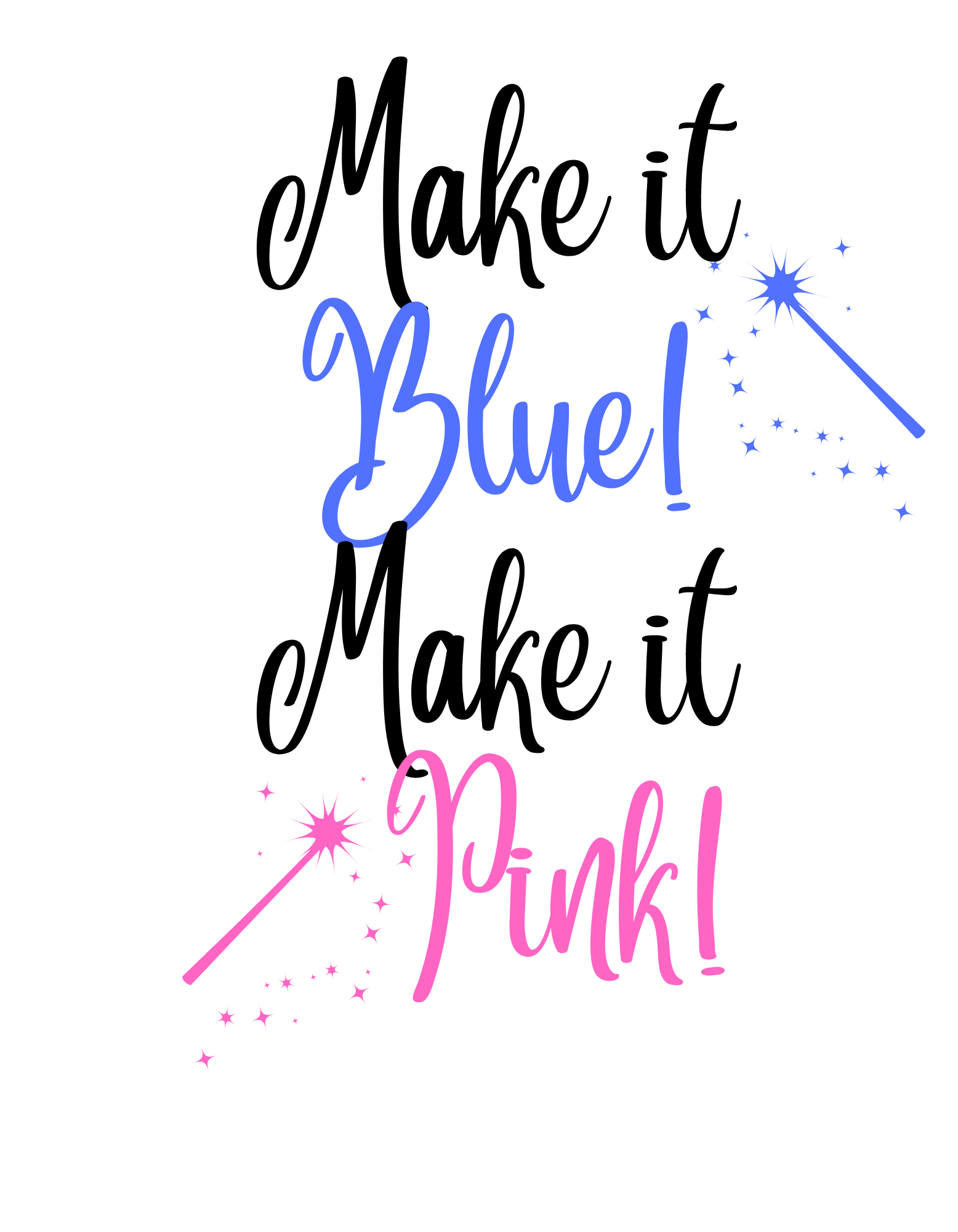 Make It Blue, Make it Pink