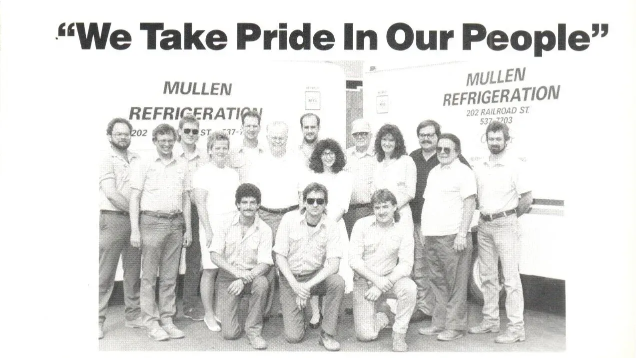Mullen Refrigeration group portrait with employees under the slogan “We Take Pride In Our People”