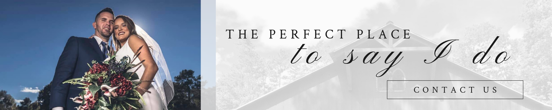Wedding couple posing in formal attire with text: “The perfect place to say I do”