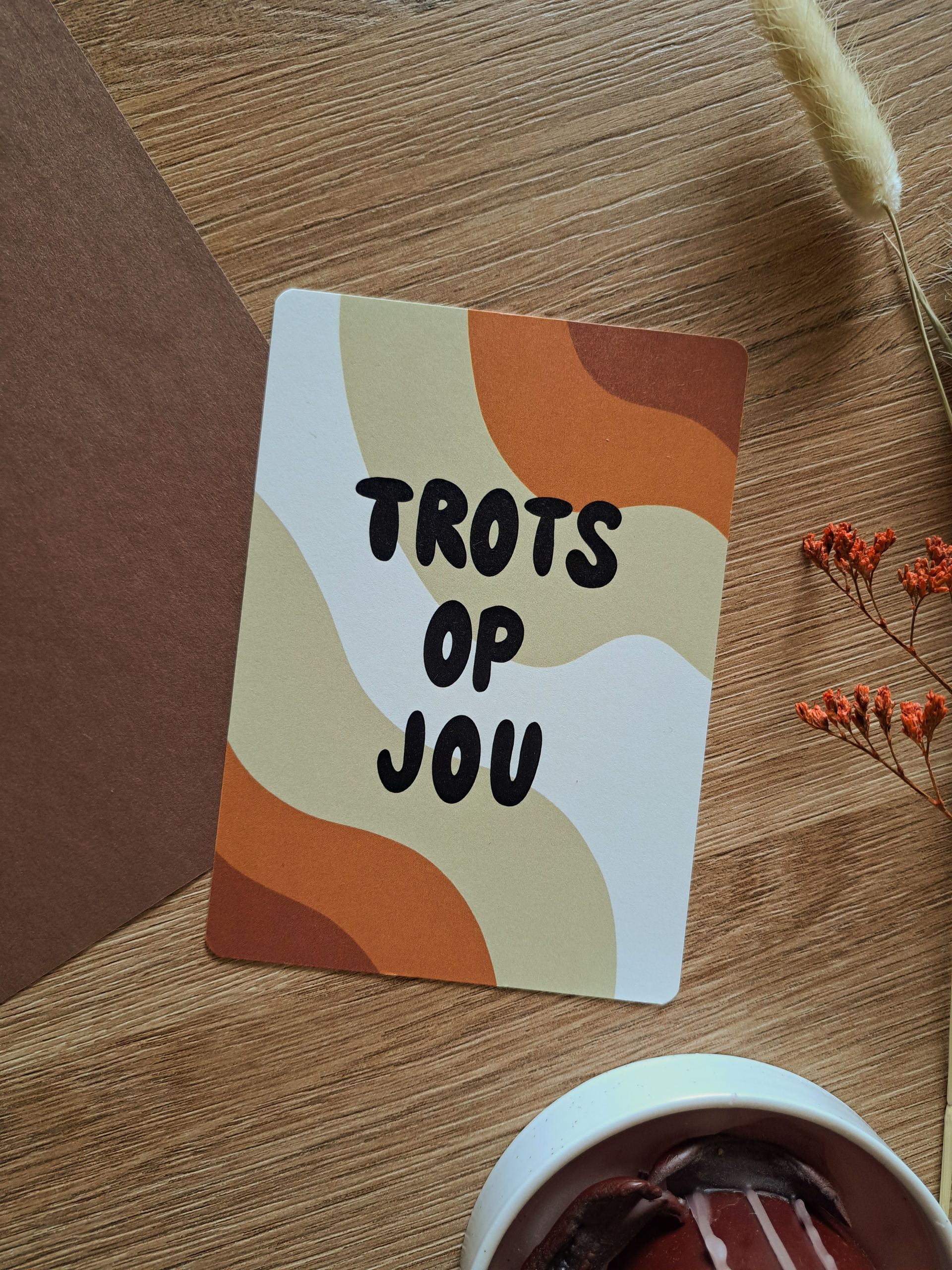 kaart trots op jou