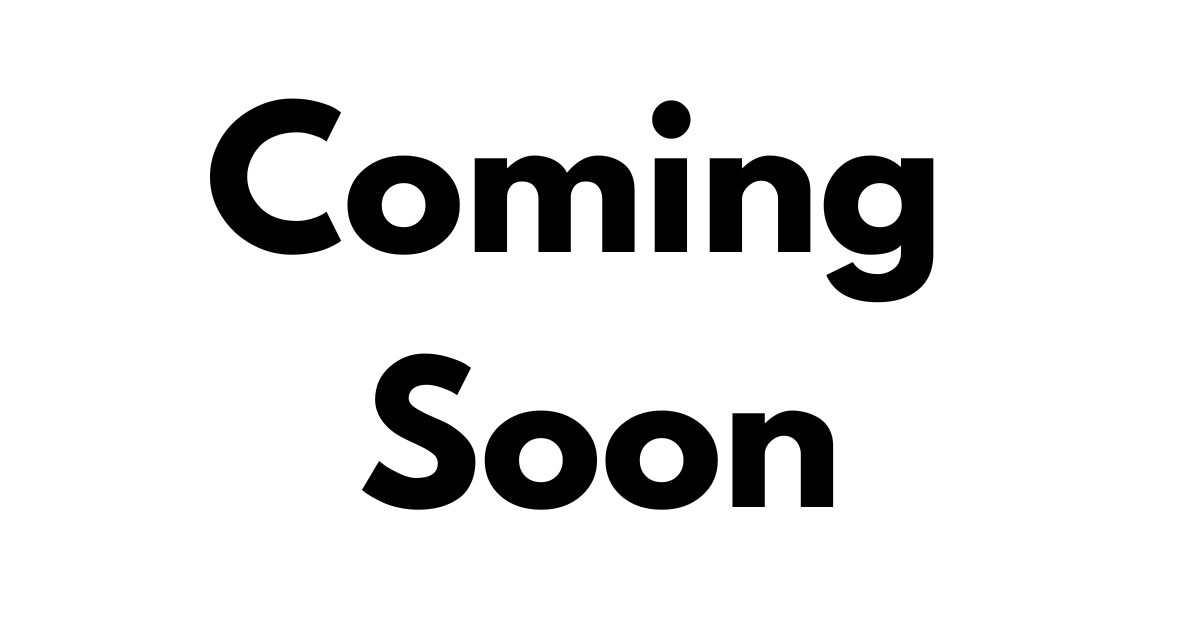 Black text saying “Coming Soon” on a white background