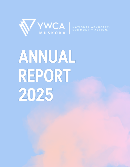 2025 YWCA Muskoka Annual Report
