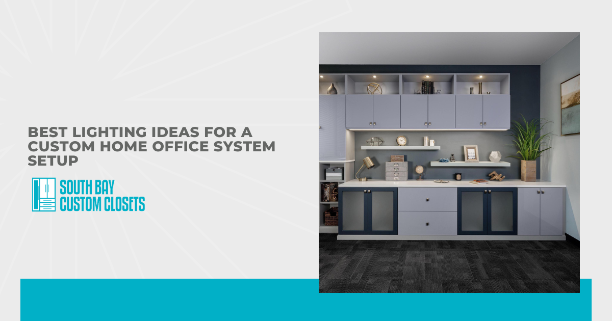 Best Lighting Ideas for a Custom Home Office System Setup