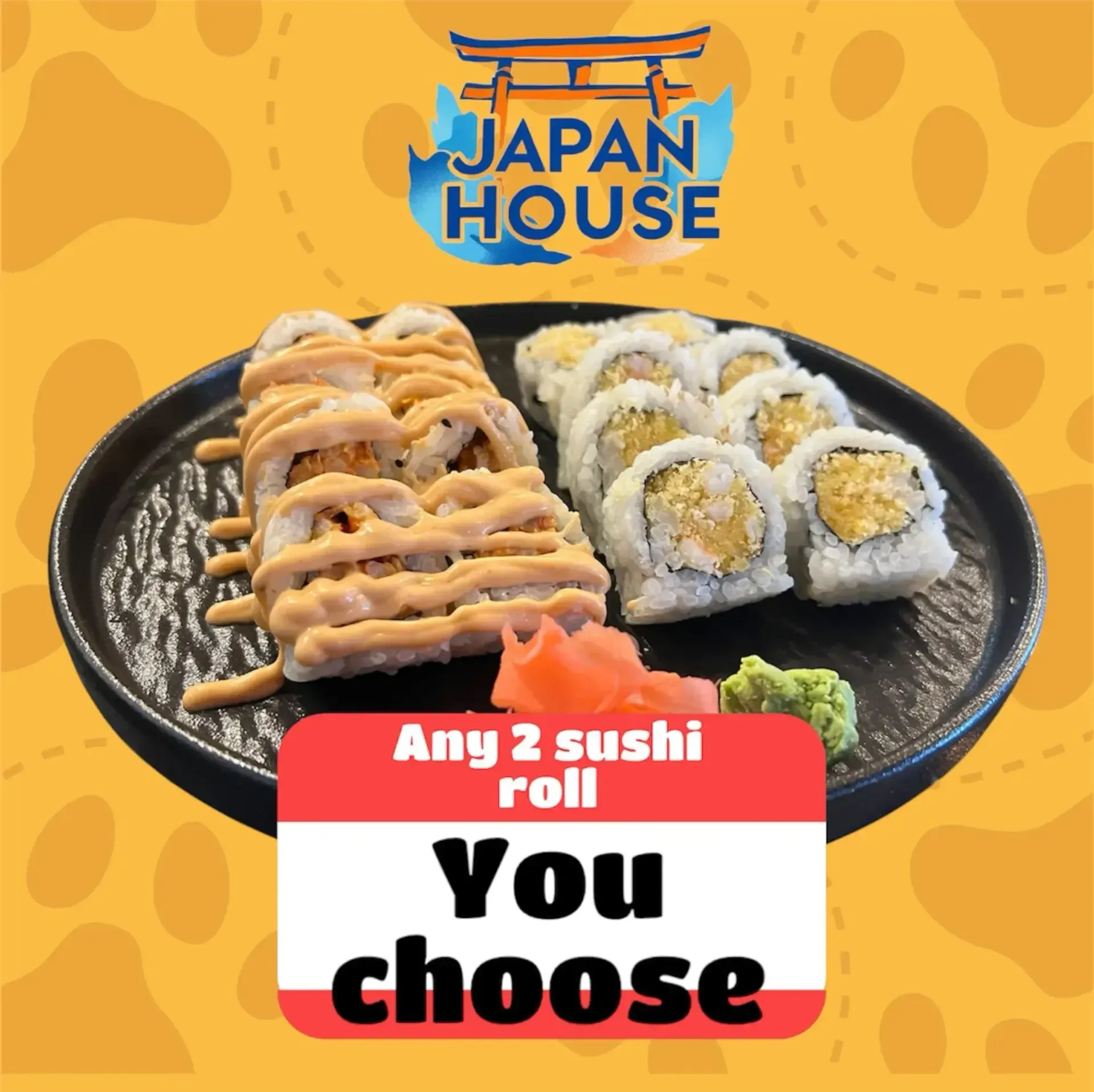 Japan House sushi promo with two sushi rolls on a black plate and text “Any 2 sushi roll You choose”