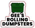 Gees Rolling Dumpsters