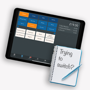 Tablet POS screen, beside a notepad reading “Trying to switch?