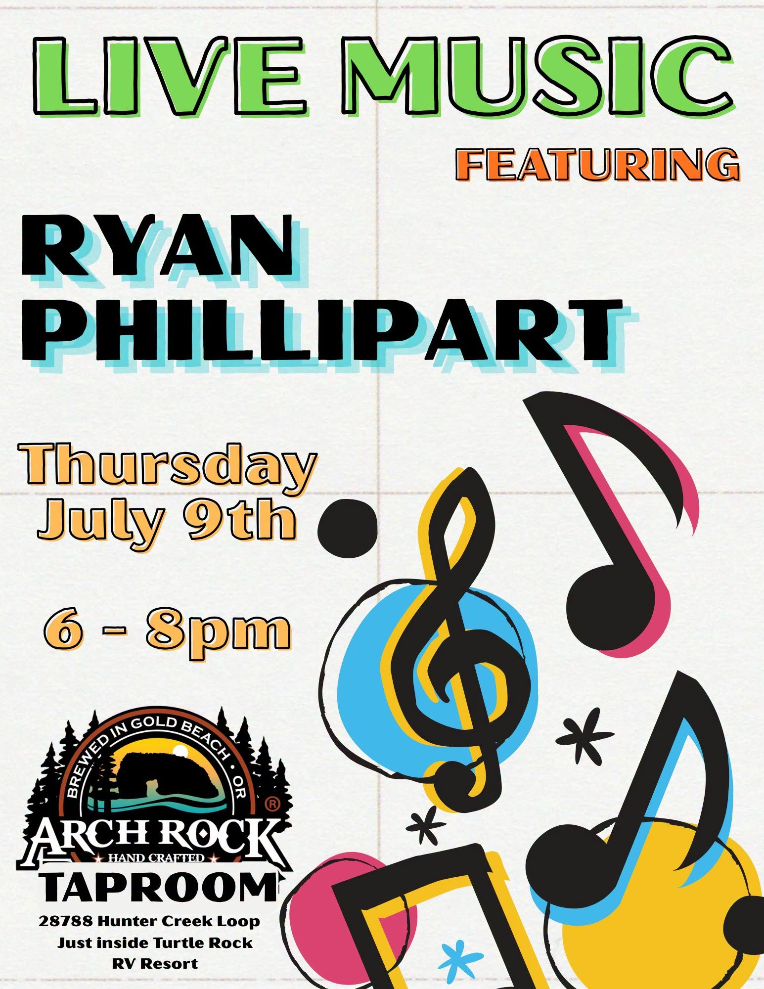 Live music flyer for Ryan Phillipart at Arch Rock Taproom, Thursday July 9th, 6–8 pm, with musical notes