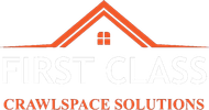 First Class Crawlspace Solutions logo with orange roof icon and gray and orange text