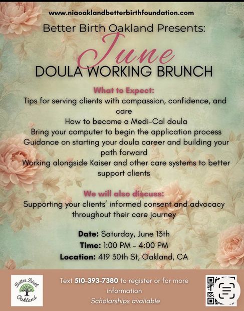Flyer for a Doula Working Brunch in Oakland, CA.  Includes details on becoming a Med-Cal doula and how to work with Kaiser.