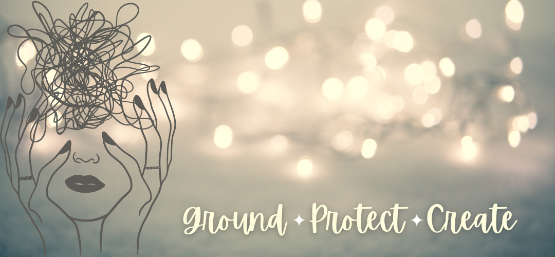gold bokeh background, with a confused/stressed drawn face and a reminder to ground and protect your energy