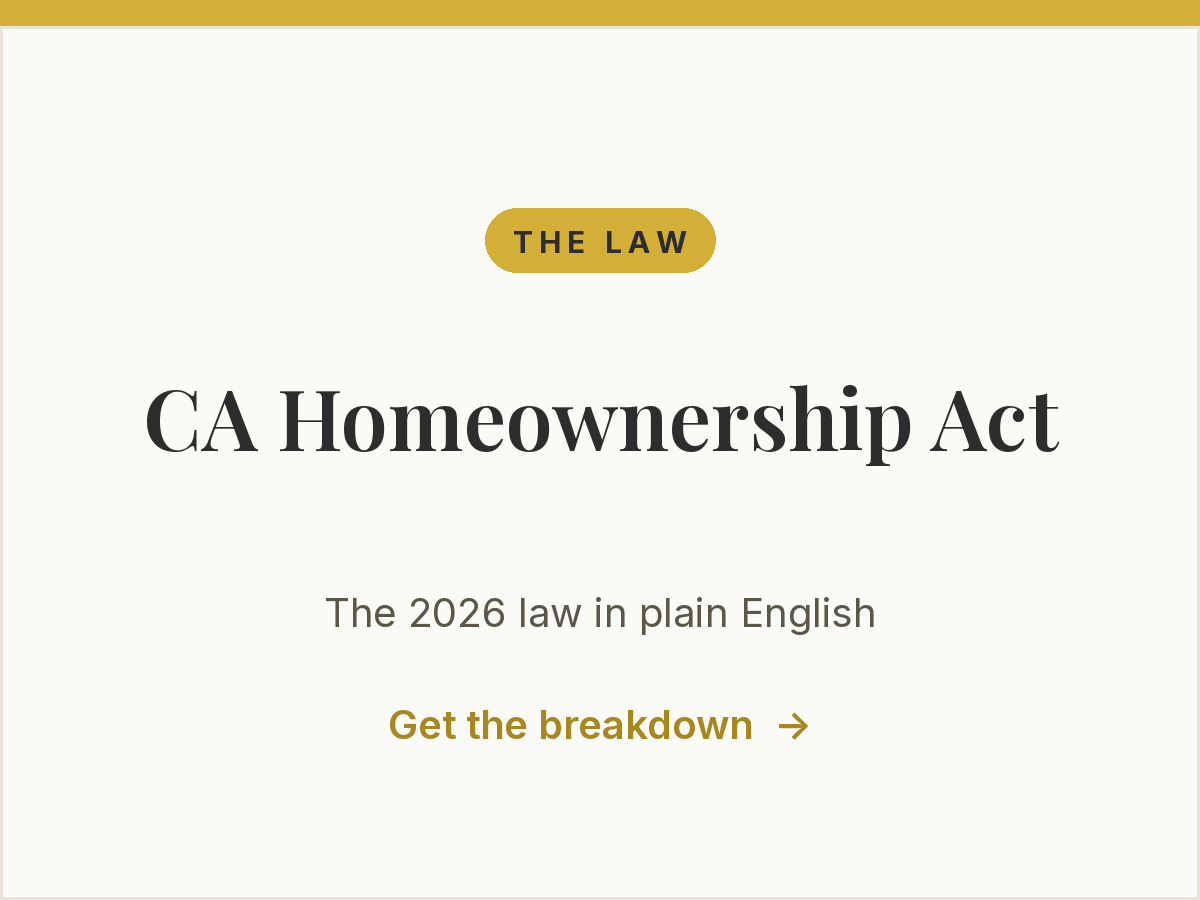 The California Homeownership Act of 2026 explained in plain English