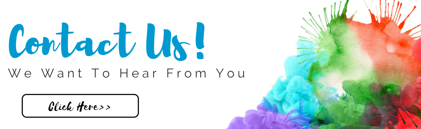Contact us banner with watercolor splash, “We Want To Hear From You,” and a “Click here” button