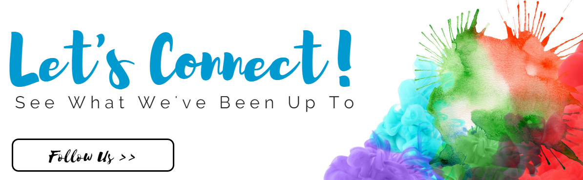 “Let’s Connect!” banner with colorful paint splashes and a small “Follow us” button
