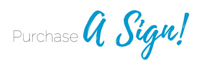 “Purchase A Sign!” text in gray and blue script on a white background