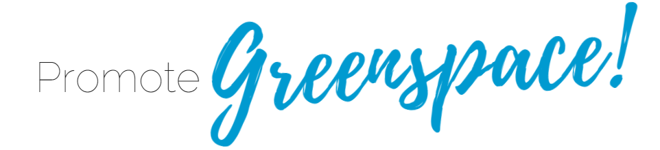 Promote green space! text with “green space” in blue script and “Promote” in light gray
