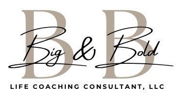 Big and Bold Life Coaching Consultant