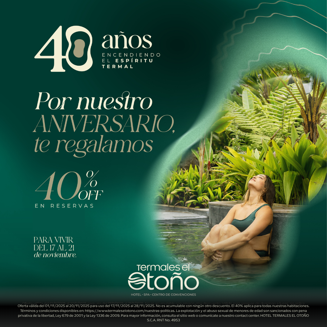 Anniversary banner of Termales El Otoño in Manizales celebrating its 40 years