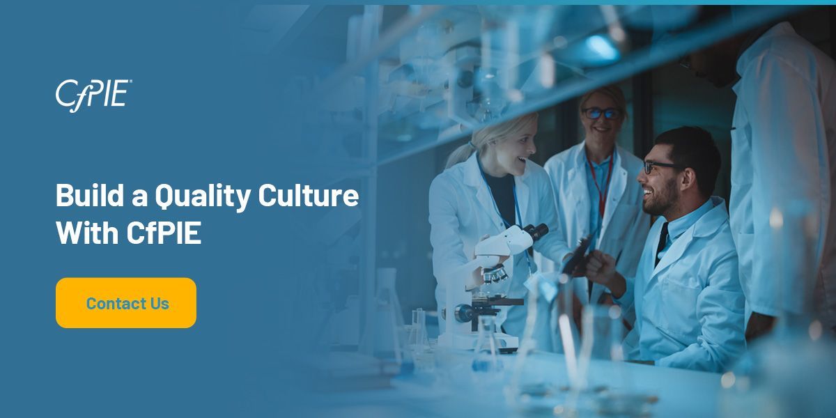 Build a Quality Culture With CfPIE