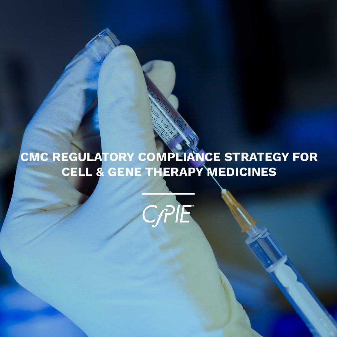 A hand is holding a syringe with the words cmc regulatory compliance strategy for cell & gene therapy medicines