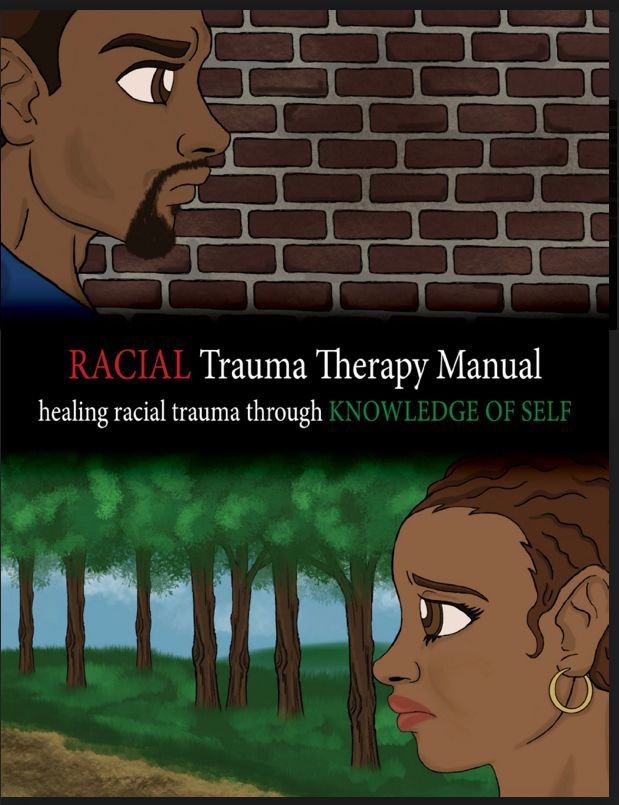 Racial Trauma Therapy and Assessment Manuals