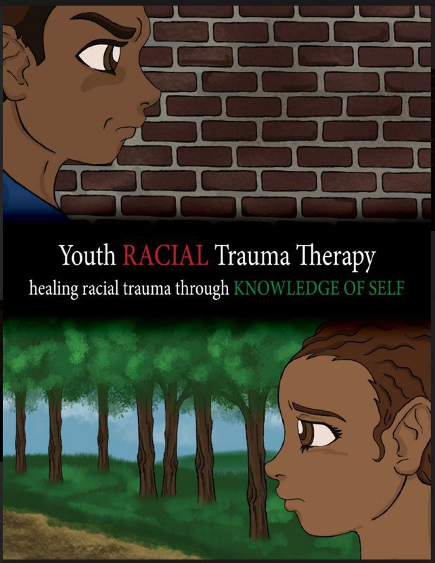 Youth Racial Trauma Therapy Manual