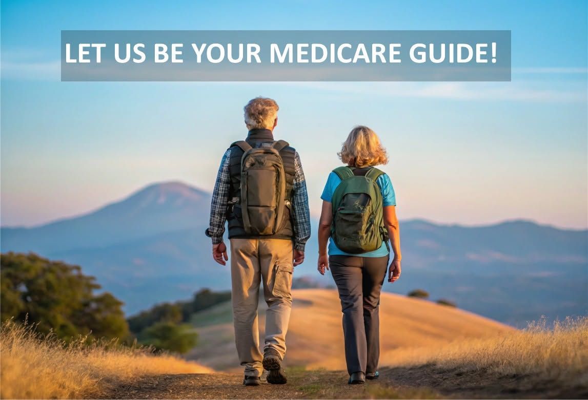 Two hikers with backpacks on a mountain trail at sunrise, with “LET US BE YOUR MEDICARE GUIDE!” text above.