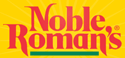Noble Roman's®