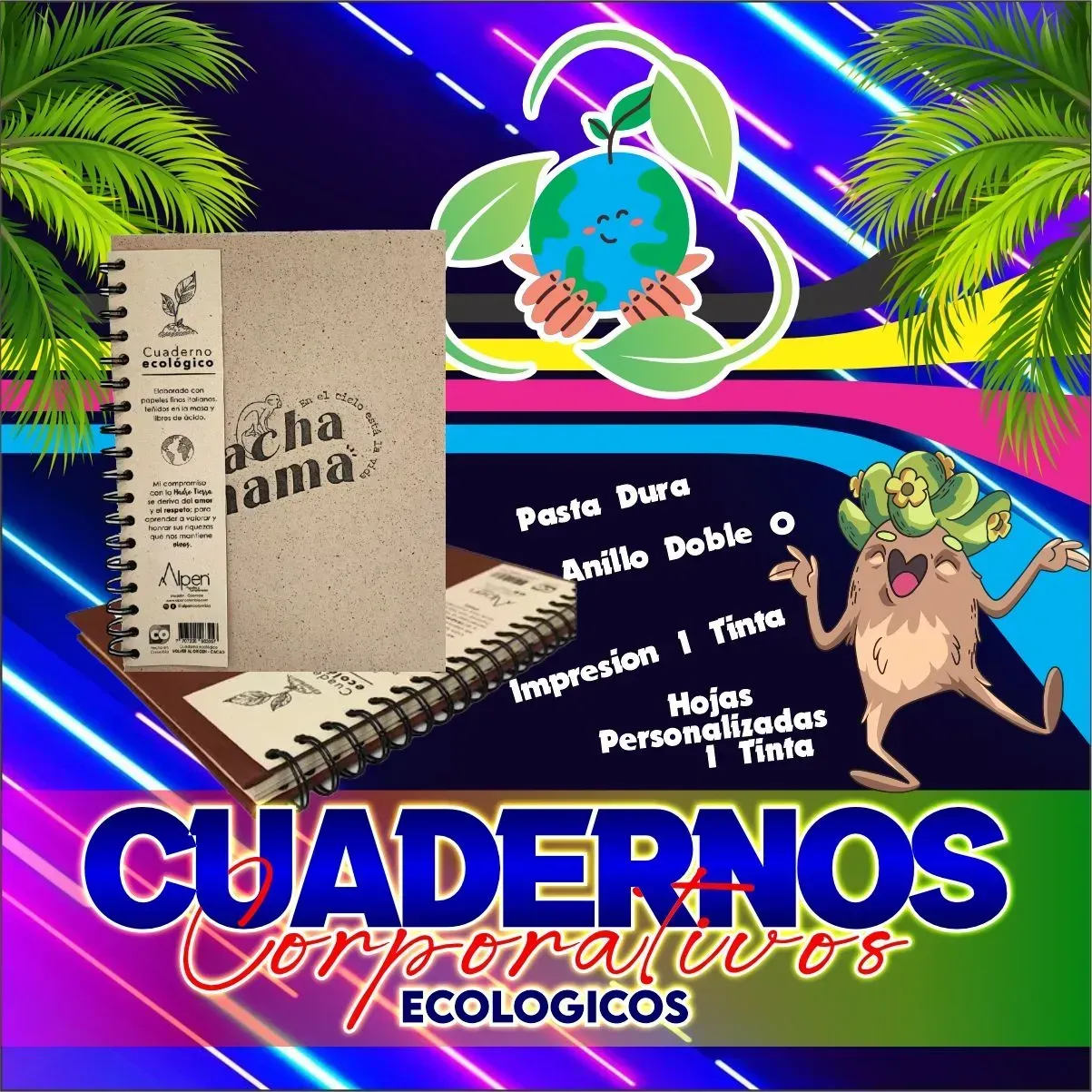 Anuncio de cuadernos con temática ecológica: globo terráqueo, personaje, palmeras. Texto: