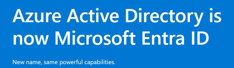 Azure active directory is now microsoft entra id