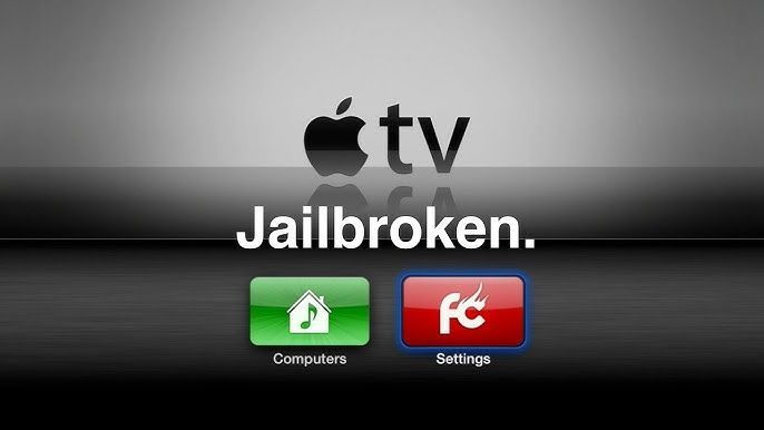 An apple tv screen that says jailbroken on it