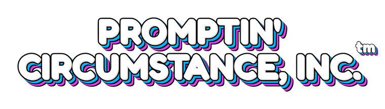 Promptin' Circumstance