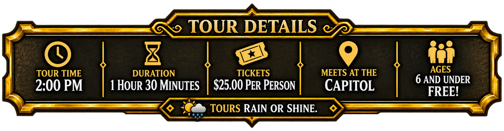 Decorative gold tour details banner: 1.5-hour tour, $25, free for children, visits the Capitol, 2 PM tour time