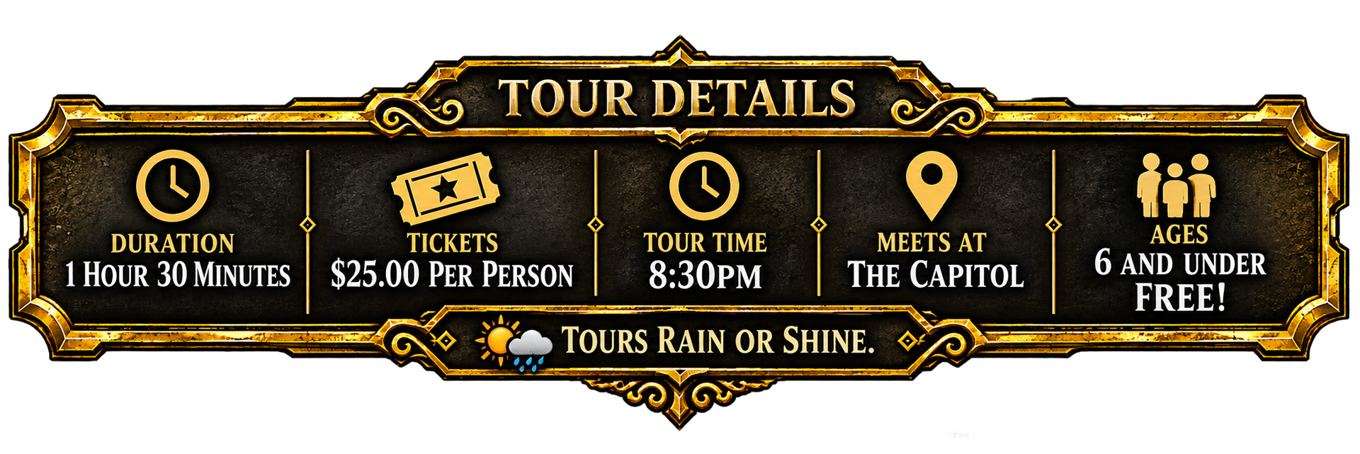 Ornate tour details sign listing time, duration, locations, and amenities on a gold-and-blue background