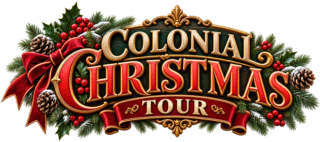 Colonial Christmas Tour logo with red and gold lettering, holly, berries, and festive greenery