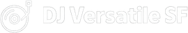 DJ Versatile SF logo with a turntable icon.