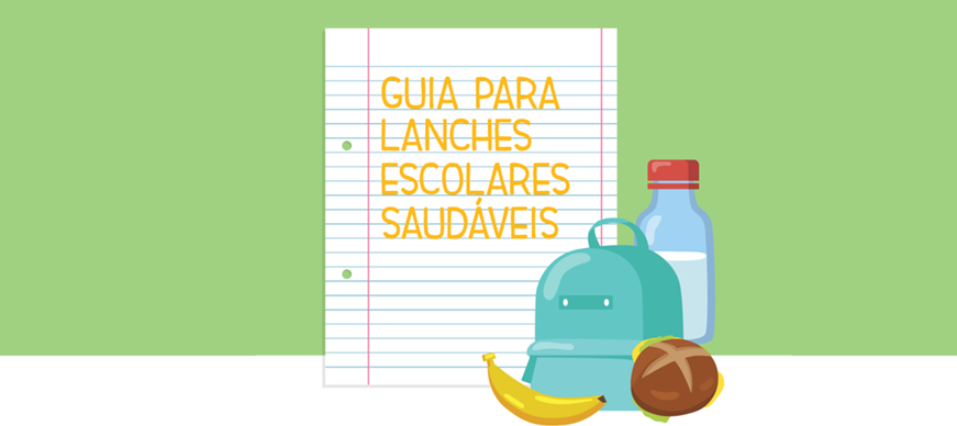 Guia para Lanches Escolares Saudáveis
