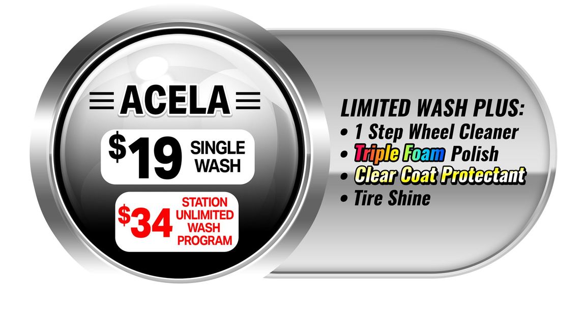 A sign that says Acela single wash for $19 includes wheel cleaner, triple foam polish, clear coat protectant, and tire shine